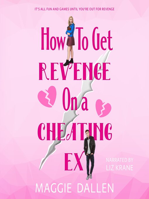 Title details for How to Get Revenge on a Cheating Ex by Maggie Dallen - Wait list